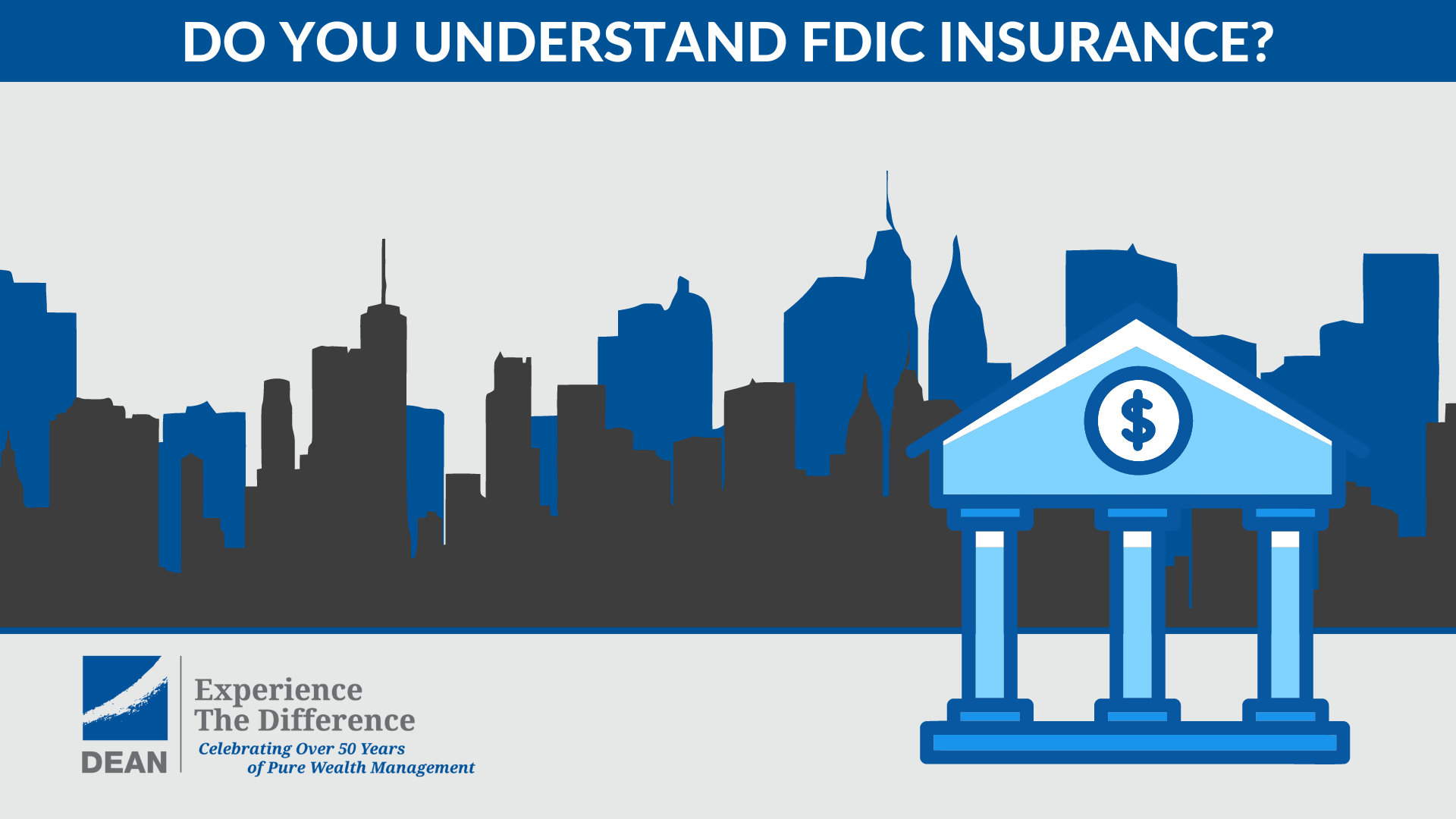 Do You Understand Fdic Insurance Ch Dean 7558