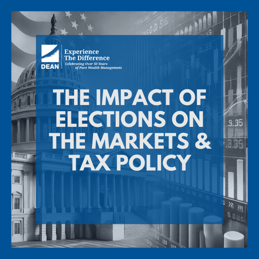 the impact of elections on the markets & Tax Policy